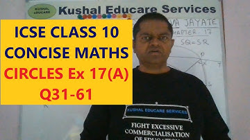 ICSE Class 10 Concise Mathematics | Chapter:17 Circles | Exercise:17(A) Q 31-61