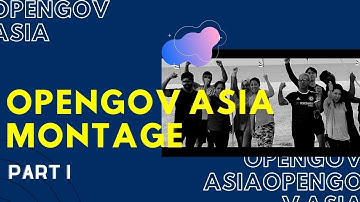OpenGov Asia Montage Part I