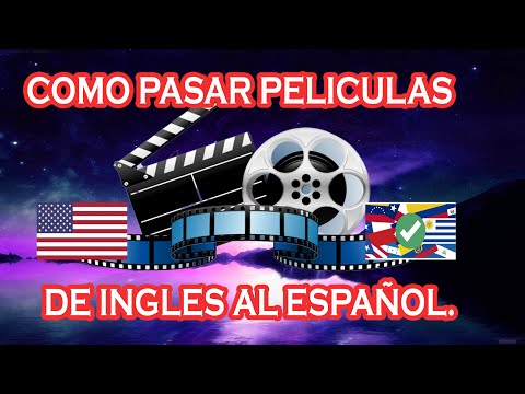 Video: Cómo Traducir Una Película Usando Un Programa Especial