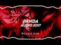 Panda  desiigner edit audio