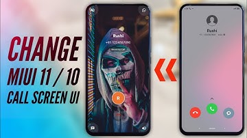 Change Call Screen UI Any Xiaomi Phones Without Root