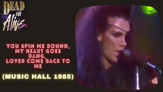 Dead Or Alive - Music Hall (1985)