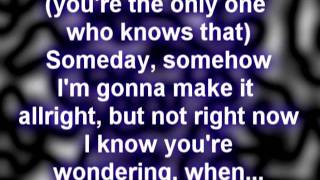 Video thumbnail of "Nickelback  - Someday Lyrics"