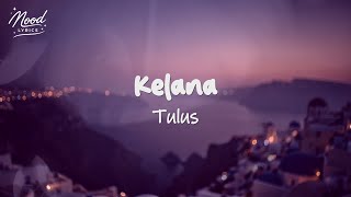Tulus   Kelana (lirik)