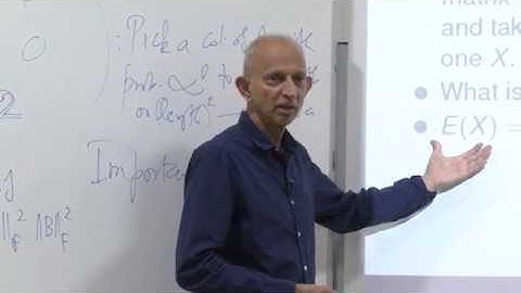 Foundations of Data Science - Lecture 5 - Length Squared Sampling in Matrices