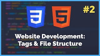 Html Tags And File Structure - Htmlcss Tutorial 2021