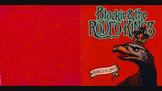 Watch Blackie  The Rodeo Kings 49 Tons video