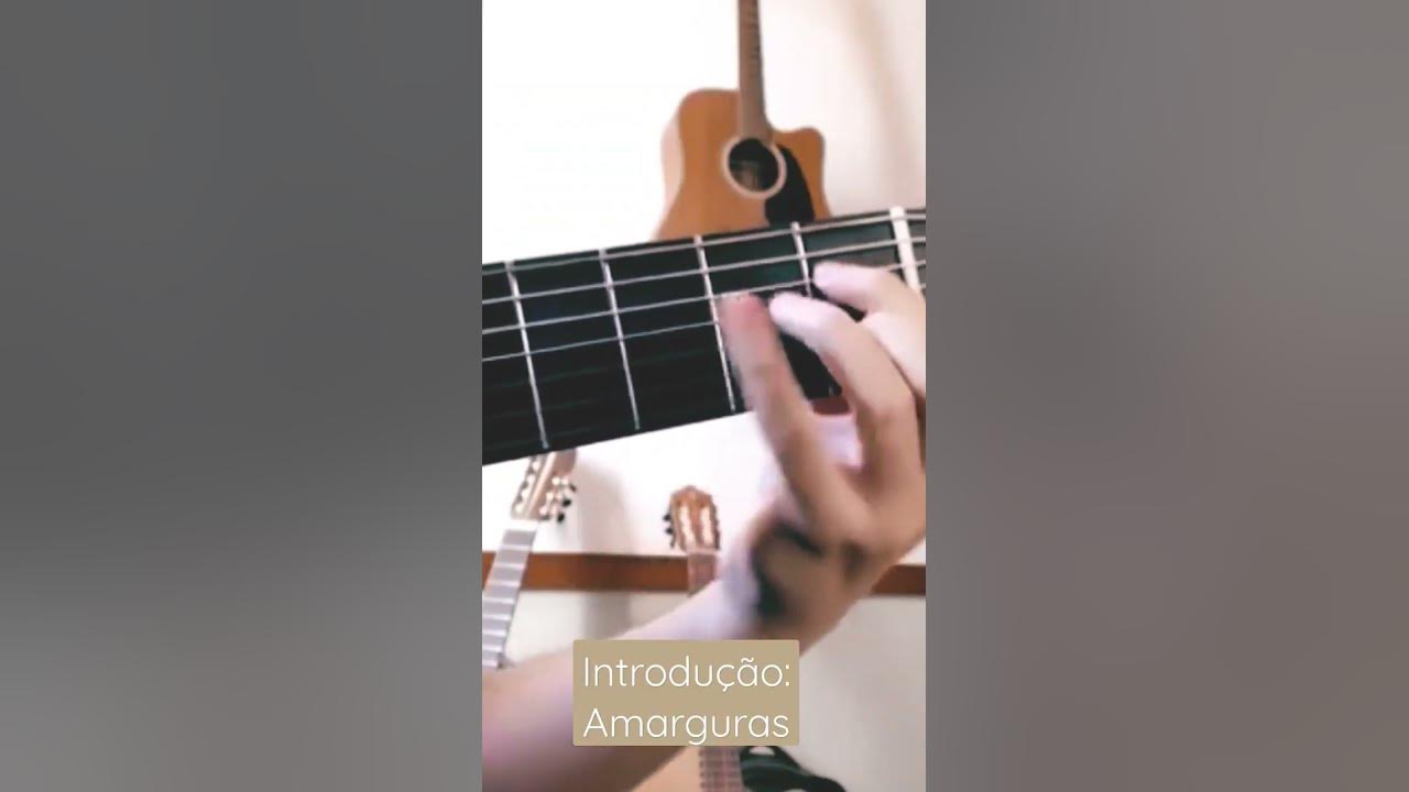 Introdução: Amarguras #shorts #violão #guitarlesson