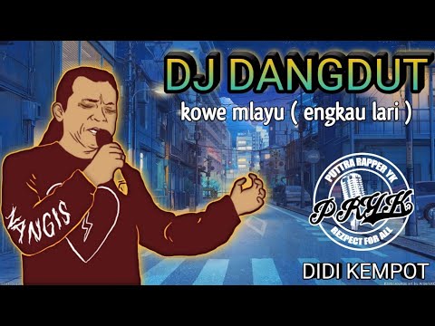 DIDI KEMPOT - Kowe mlayu ( engkau lari ) - MUSIK DJ Dangdut terbaru