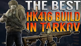 THE HK416 IS GOD TIER IN EFT! HK416 Best Build! Meta Builds! Escape From Tarkov 12.9!