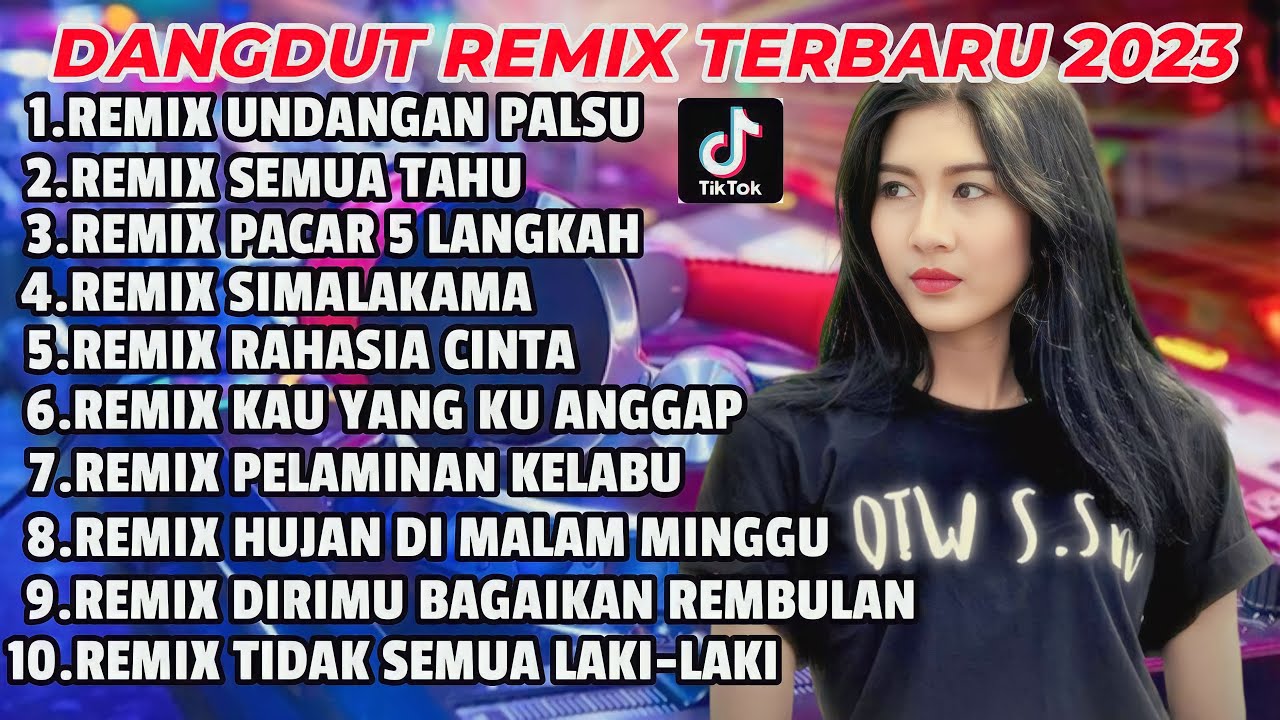 DANGDUT REMIX TERBARU 2023 | KUMPULAN LAGU DANGDUT POPULER FULL BASS ...