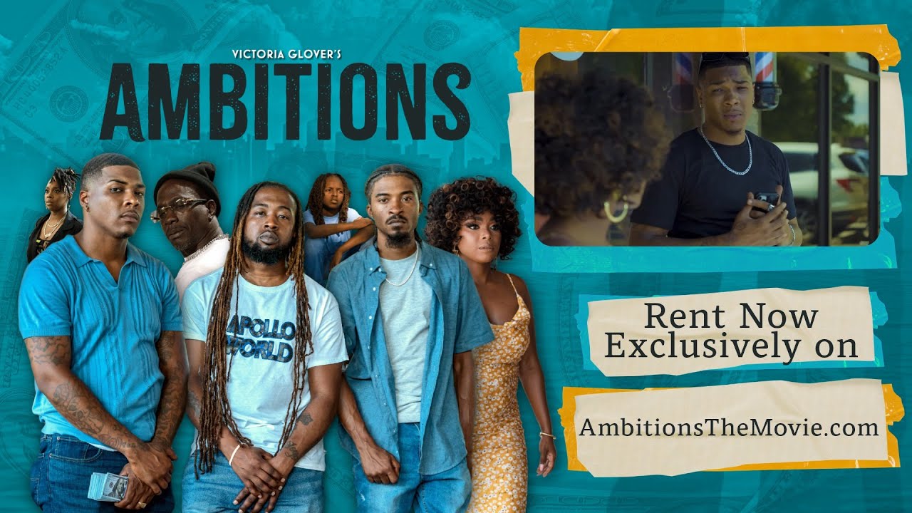 Ambitions [OFFICIAL MOVIE TRAILER]