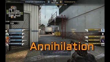 CSGO Annihilation Montage