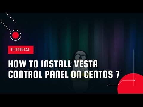 How to install Vesta Control Panel (Vesta CP) on CentOS 7 | VPS Tutorial