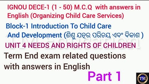 IGNOU DECE 1 MCQ with answers in English#block 1#unit 4#1-50#needs and rights of children#part1#
