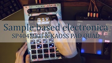 Sample based electronica #sp404mk2 #dawless #kaosspad