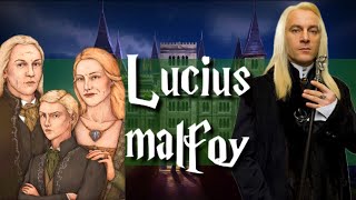 The Life Of Lucius Malfoy Explained