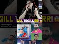 Gill ने फिर से अपने Post से ट्रोल कर दिया 😱😂 #shubmangill #rrvsgt #cricketshorts #funny #comedy
