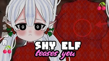 【ASMR】Cute Elf (Gone Wrong) (She