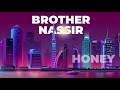 Brother nassir  habibty honey  menipa jaraah    swahili cover official lyrics