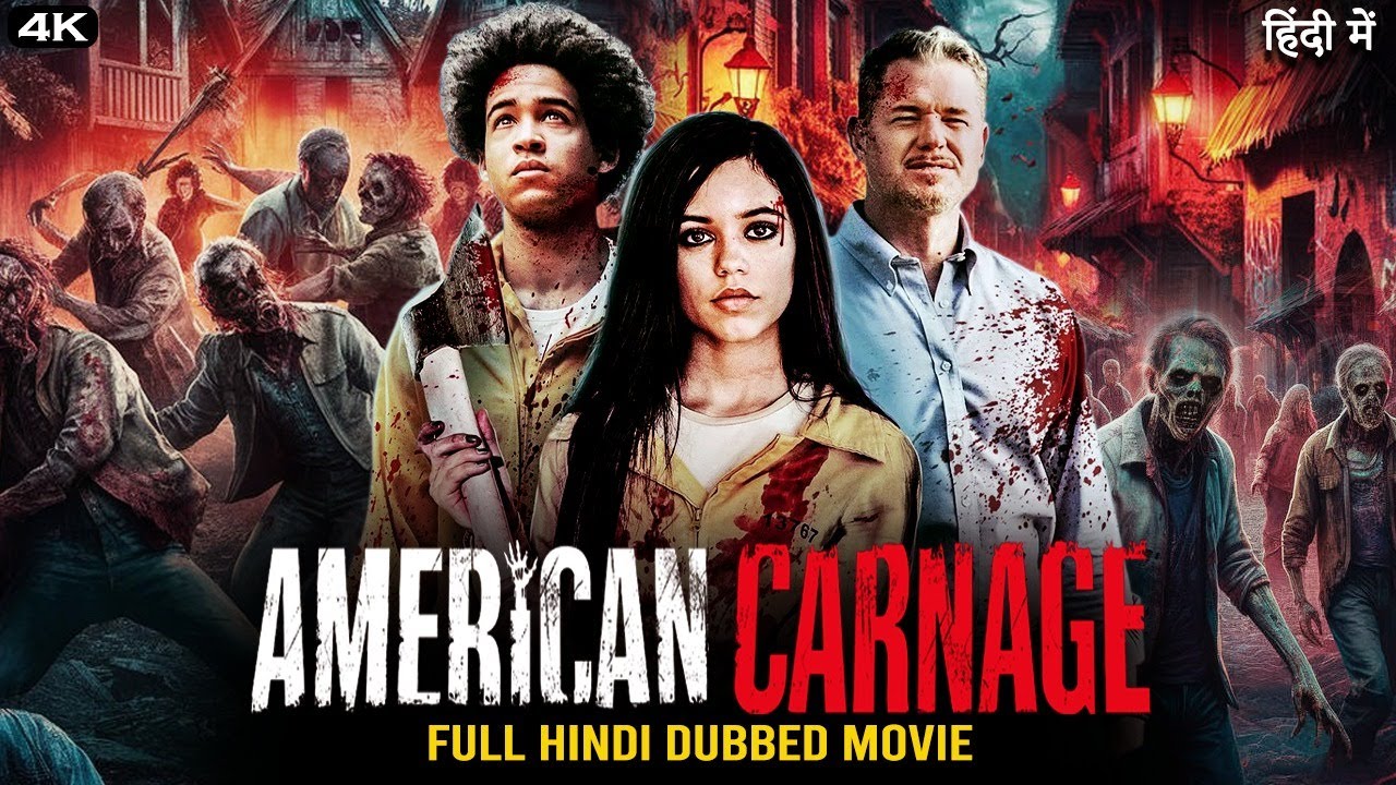 AMERICAN CARNAGE Full Hindi Movie 4K Sci Fi Action Hollywood AMERICAN CARNAGE Full Hindi Movie 4K Sci Fi Action Hollywood