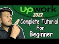 Upwork Tutorial for Beginners in Hindi ✅ - [ Complete Workflow to earn in $ Dollars ]