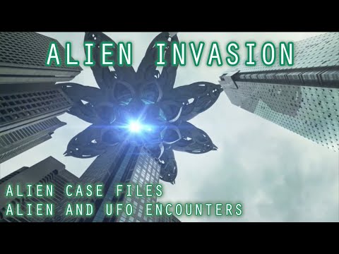 ALIEN INVASION - ALIEN CASE FILES | ALIEN AND UFO ENCOUNTERS