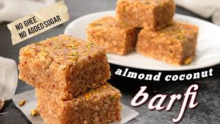 Almond Coconut Barfi - No Ghee, No Added Sugar, Only 4 Ingrients screenshot 2