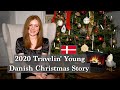 2020 Travelin&#39; Young Danish Christmas Story - Poem, Stories, and Exploring