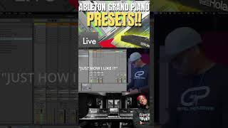 Just How I Like It |Ableton Grand Piano Presets|