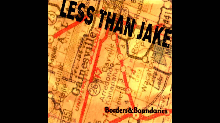 Less Than Jake - Borders and Boundaries (Full Album)