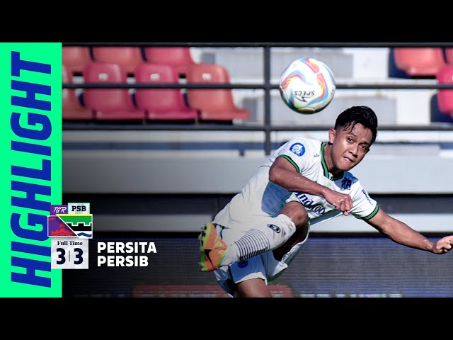 Drama di Penghujung Laga | Match Highlight Persita 3 - 3 PERSIB class=