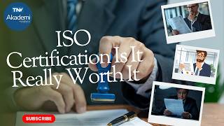 ISO Certification  Is It Really Worth It