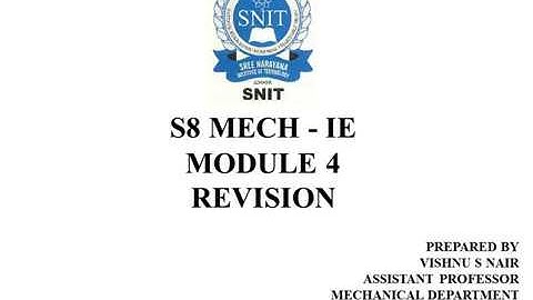 SNIT S8 MECH IE MODULE 4 REVISION INDUSTRIAL RELATION, FATIGUE,EFFECT OF COMMUNICATION