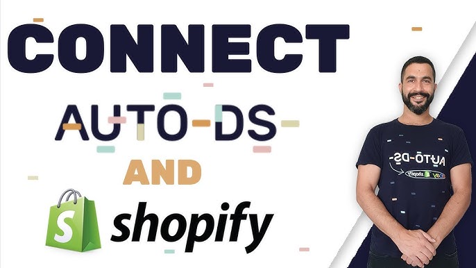 How To Connect AutoDS To Shopify 