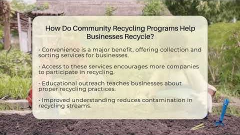 How Do Community Recycling Programs Help Businesses Recycle? - Ecosystem Essentials
