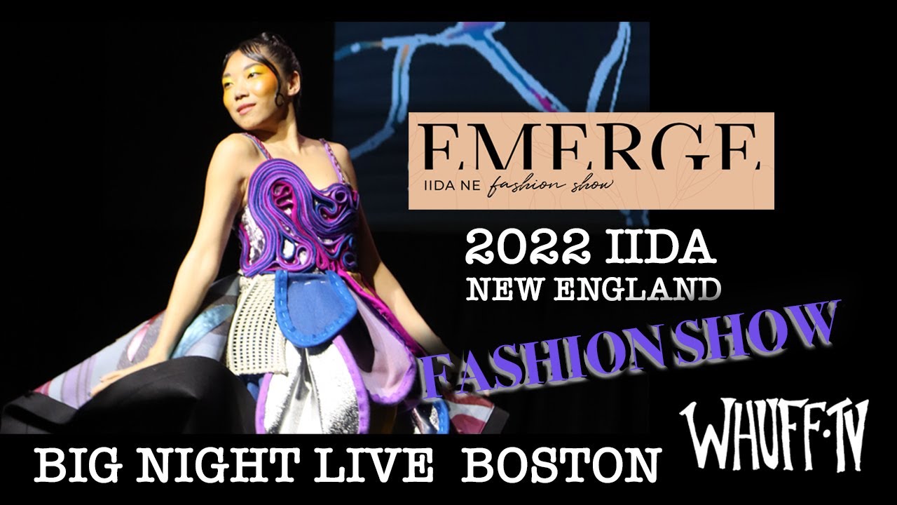 2022 IIDA NEW ENGLAND FASHION SHOW EMERGE YouTube