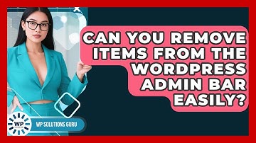 Can You Remove Items From The WordPress Admin Bar Easily? - WP Solutions Guru