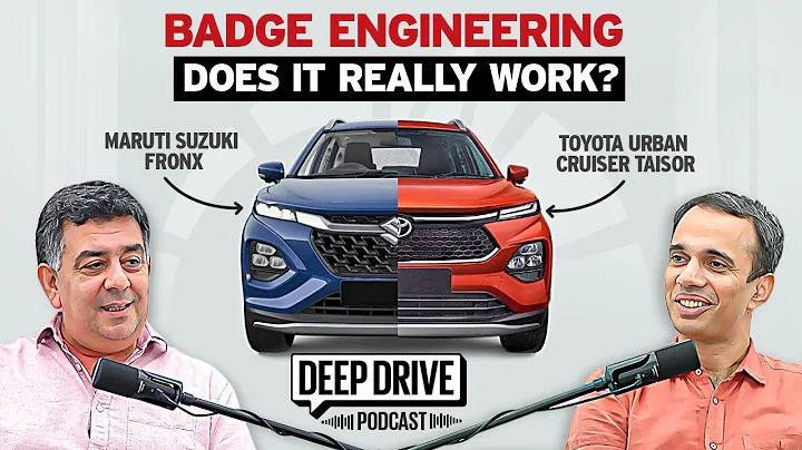 Badge Engineering: Why do carmakers share models? | Deep Drive Podcast Ep.3 | Autocar India - DayDayNews