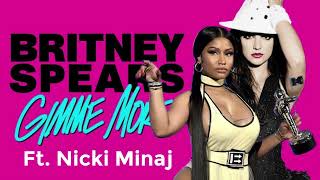 Gimme more  - Britney ft.  Nicki Minaj