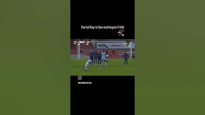 kartal kayra muhteşem firikik golü Beşiktaş hazırlık maçı