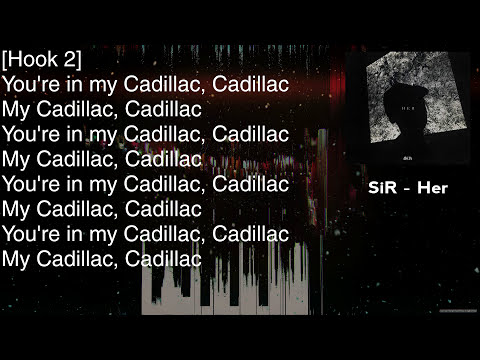 SiR   Cadillac Dreams Ft Big KRIT   Lyrics HDHQ
