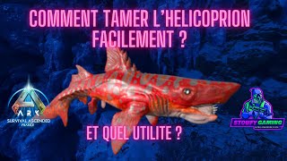 COMMENT TAMER FACILEMENT L'HELICOPRION ? ET QUEL UTILITE ?