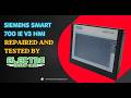 Siemens Smart 700 IE V3 HMI Repaired and Tested by electro Circuit Care