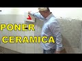 PONER CERAMICA