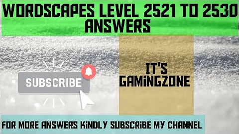 wordscapes level 2521,2522,2523,2524,2525,2526,2527,2528,2529,2530 answers || game walk through