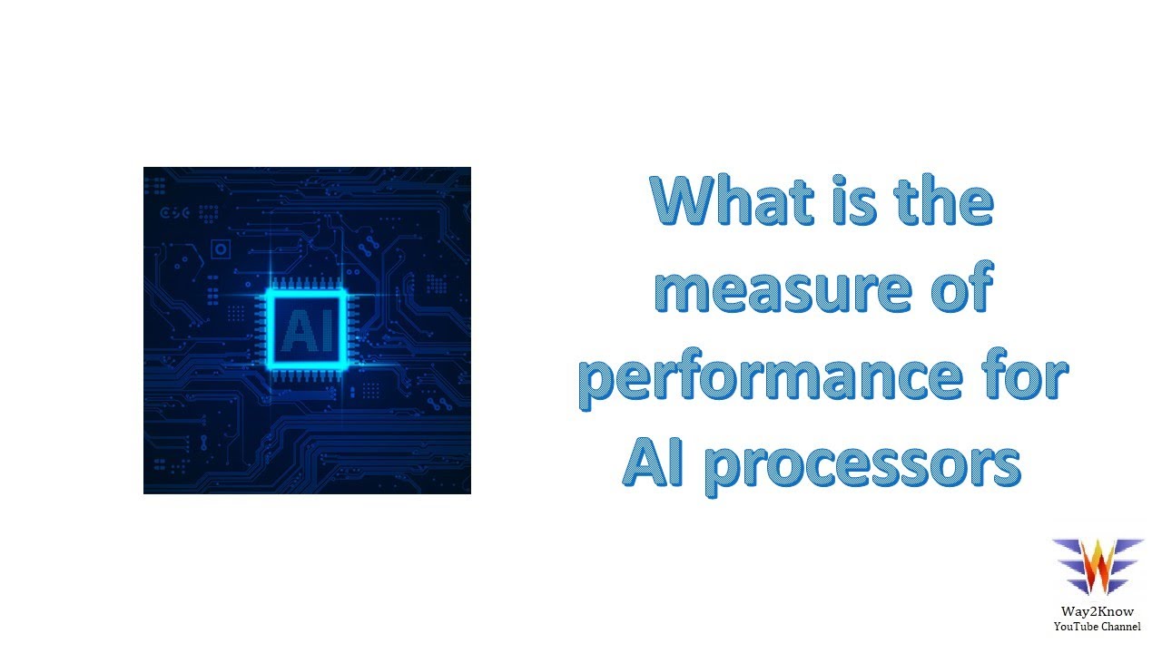 Measure of Performance of AI processors | What is TOPS? | Metric for ...
