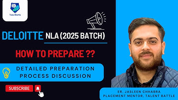 How to Prepare for Deloitte NLA (2025 Batch Students) | Step-by-Step Guide