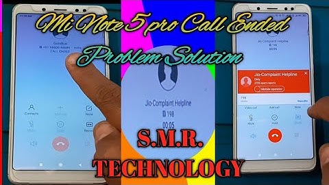 Mi Note 5 pro Call Ended Problem Solution S.M.R. TECHNOLOGY....