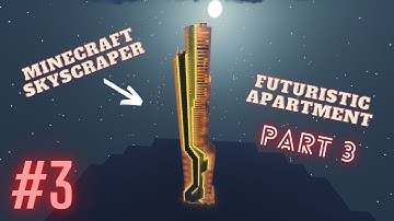 Minecraft: Futuristic Skyscraper Apartment +Interior (Tutorial Part 3)